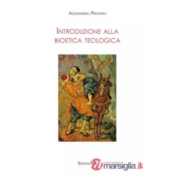 Introduzione alla bioetica teologica