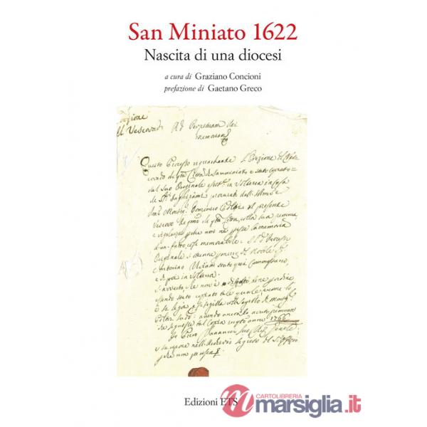 San Miniato 1622. Nascita di una diocesi