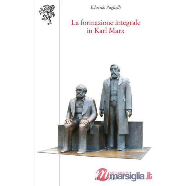Formazione integrale in Karl Marx (La)