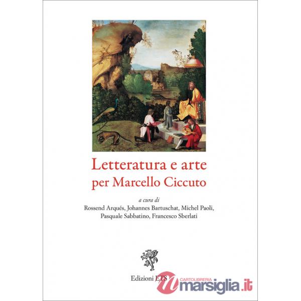 Letteratura e arte per Marcello Ciccuto