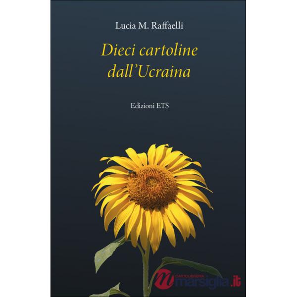 Dieci cartoline dall'Ucraina
