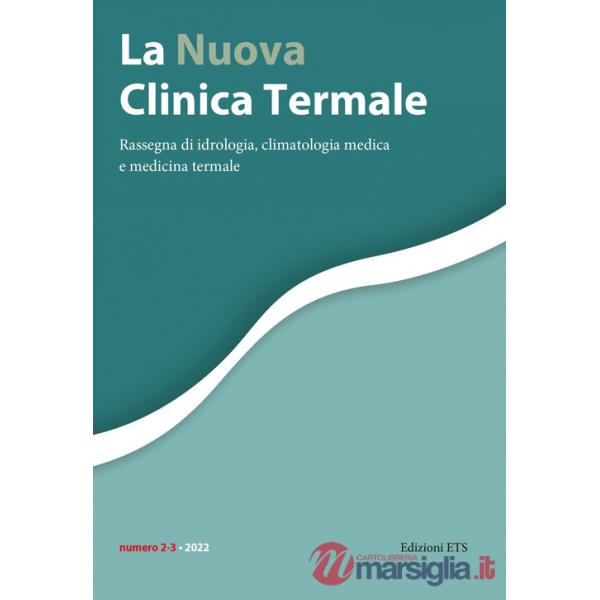 Nuova clinica termale. Rassegna di idrologia, climatologia medica e medicina termale (2021) (La). Vol. 2-3
