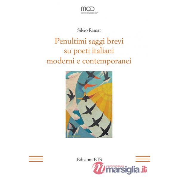 Penultimi saggi brevi su poeti italiani moderni e contemporanei