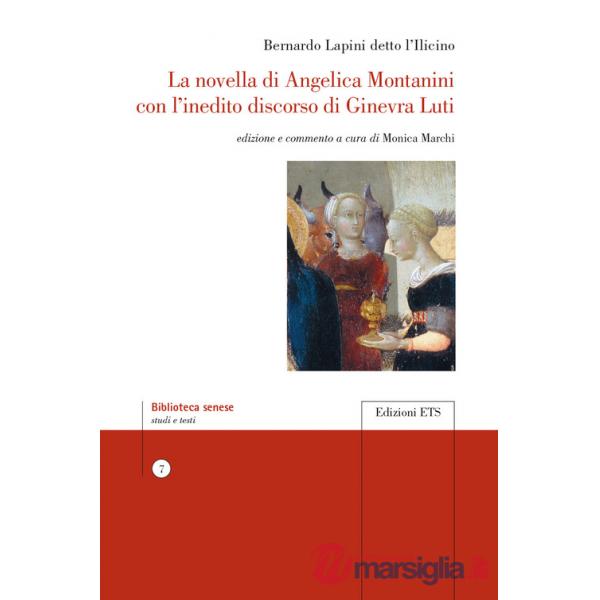 Novella di Angelica Montanini con l'inedito discorso di Ginevra Luti (La)