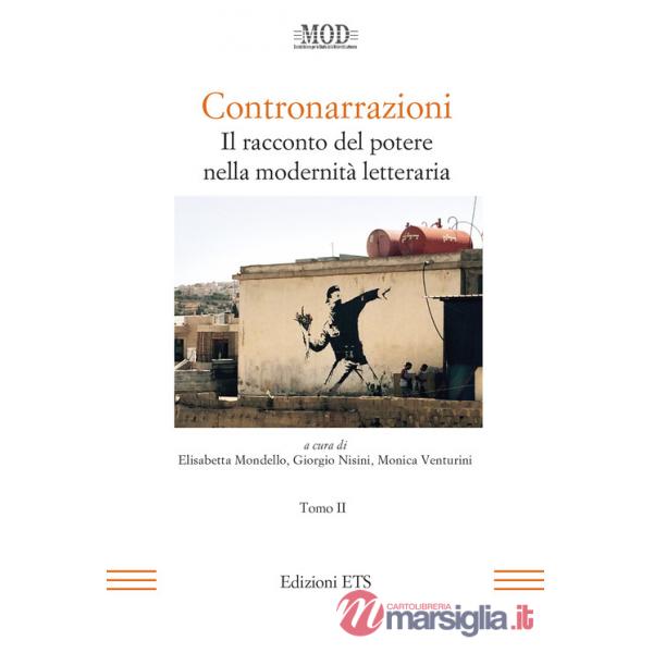 Contronarrazioni. Il racconto del potere nella modernità letteraria. Vol. 2