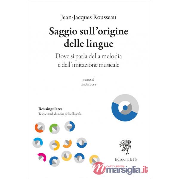 Saggio sull'origine delle lingue. Dove si parla della melodia e dell'imitazione musicale