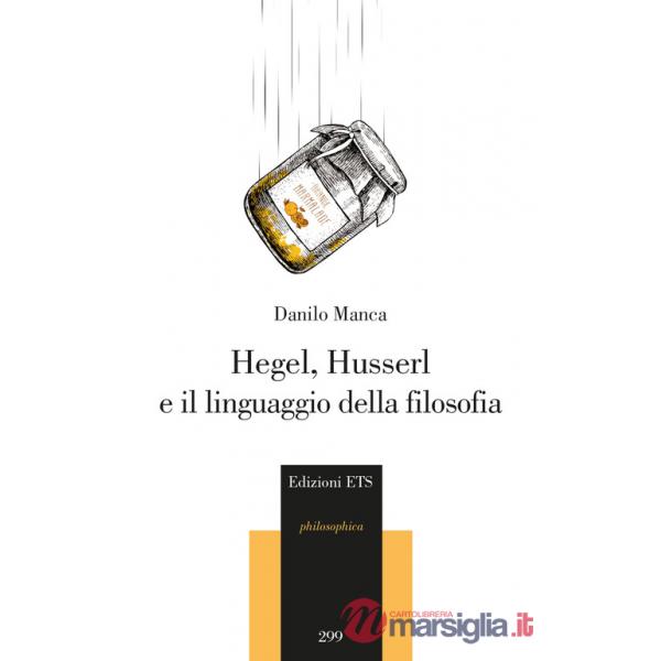Hegel, Husserl e il linguaggio della filosofia