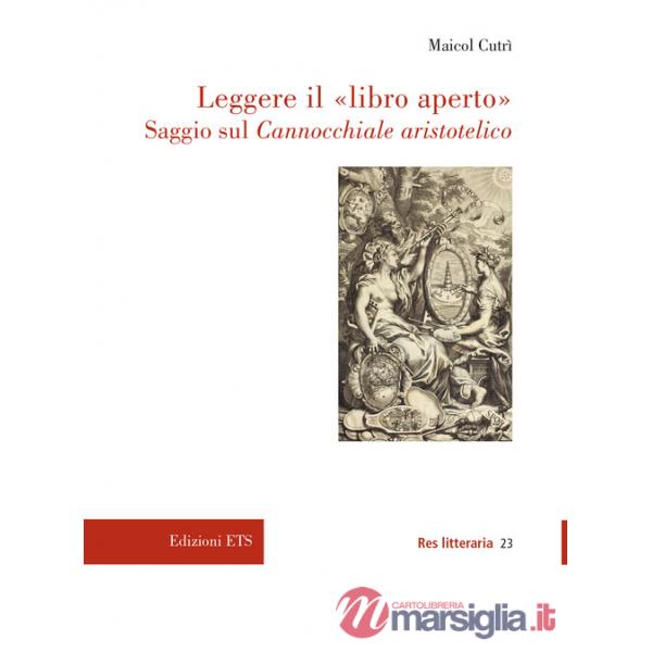Leggere il «libro aperto». Saggio sul Cannocchiale aristotelico