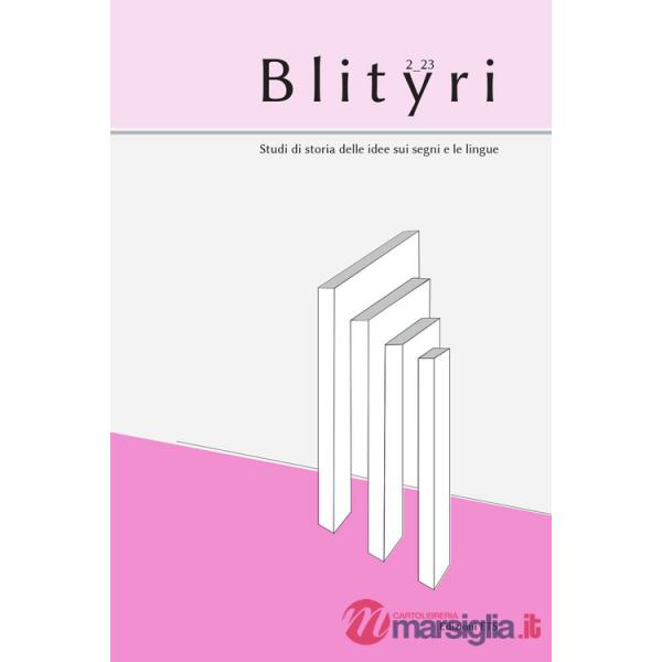 Blityri. Studi di storia delle idee sui segni e le lingue (2023). Vol. 2