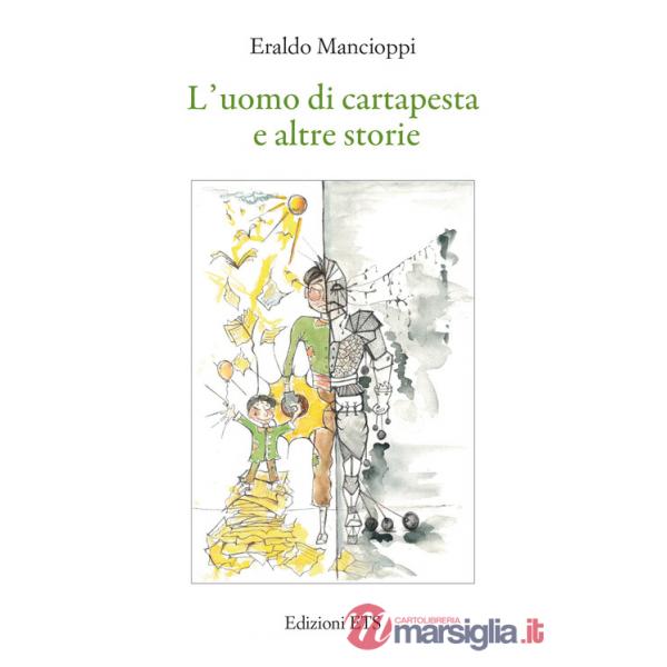 Uomo di cartapesta e altre storie (L')