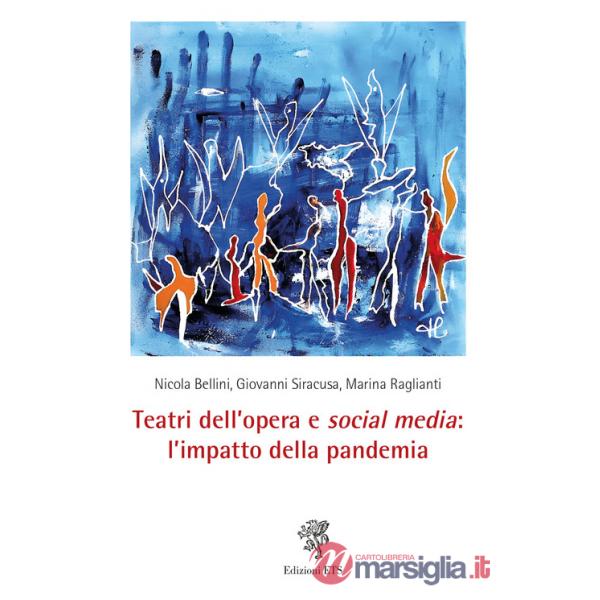 Teatri dell'opera e social media: l'impatto della pandemia