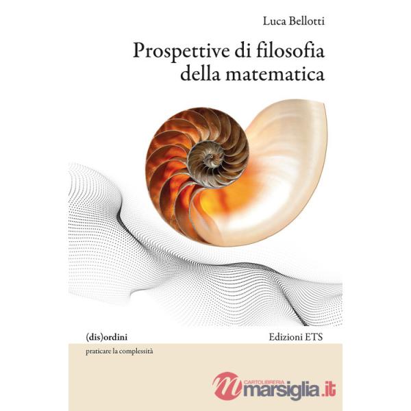 Prospettive di filosofia della matematica