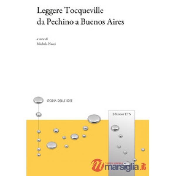 Leggere Tocqueville da Pechino a Buenos Aires