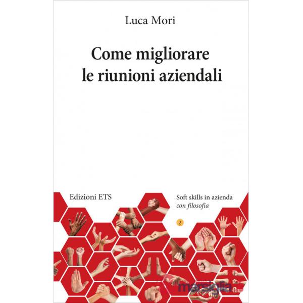 Come migliorare le riunioni aziendali