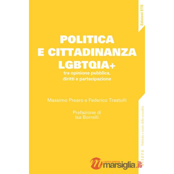 Politica e cittadinanza LGBTQIA+ tra opinione pubblica, diritti e partecipazione