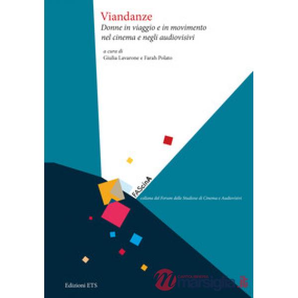 Viandanze. Donne in viaggio e in movimento nel cinema e negli audiovisivi