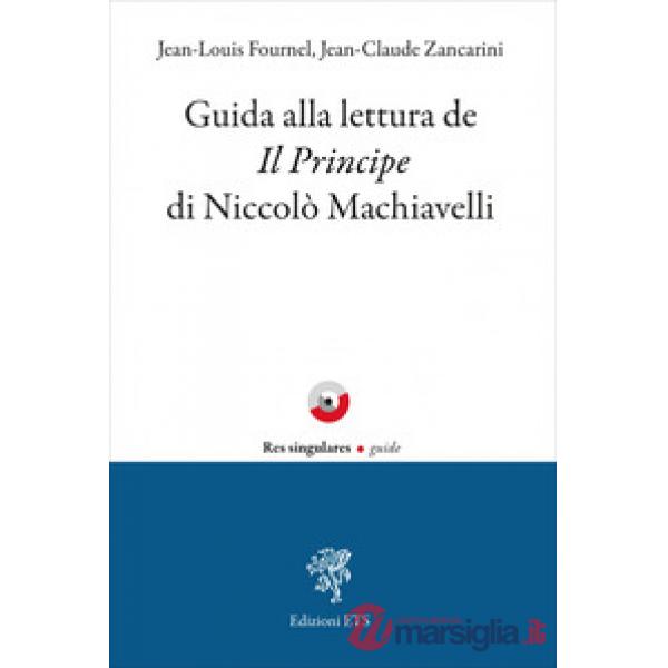 Guida alla lettura de «Il Principe» di Niccolò Machiavelli