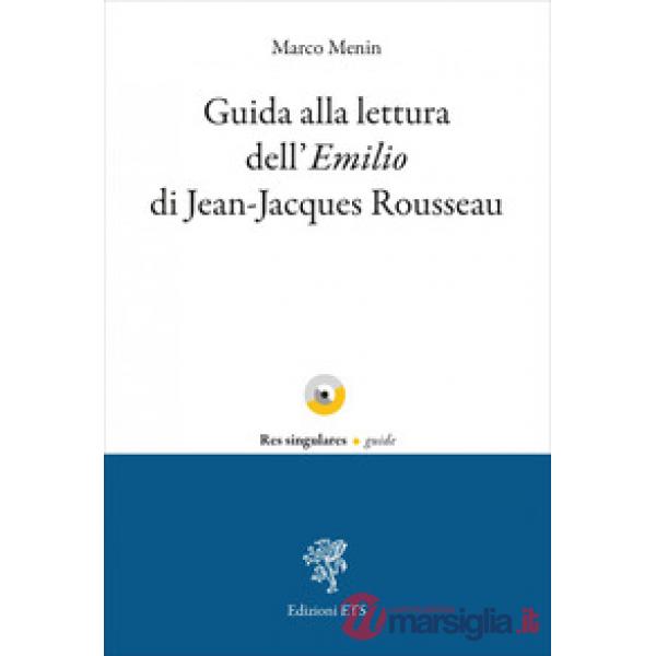 Guida alla lettura dell'«Emilio» di Jean-Jacques Rousseau