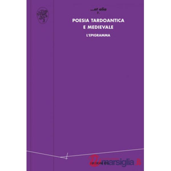Poesia tardoantica e medievale. L'epigramma
