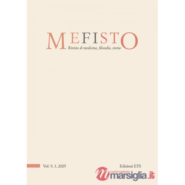 Mefisto. Rivista di medicina, filosofia, storia (2025). Vol. 9