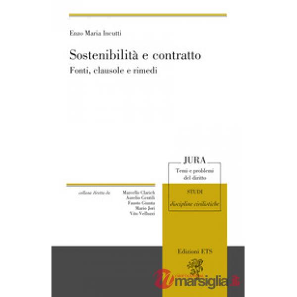 Sostenibilità e contratto. Fonti, clausole e rimedi