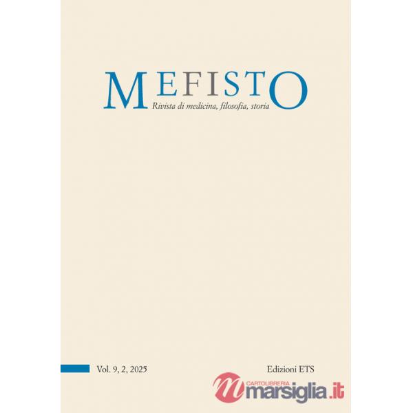 Mefisto. Rivista di medicina, filosofia, storia (2025). Vol. 9/2