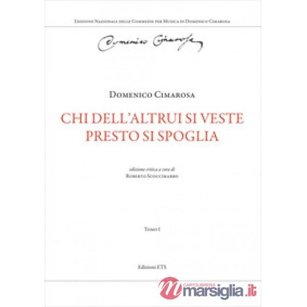 Chi dell'altrui si veste presto si spoglia. Vol. 1