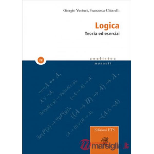 Logica. Teoria ed esercizi