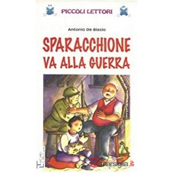 SPARACCHIONE VA IN GUERRA