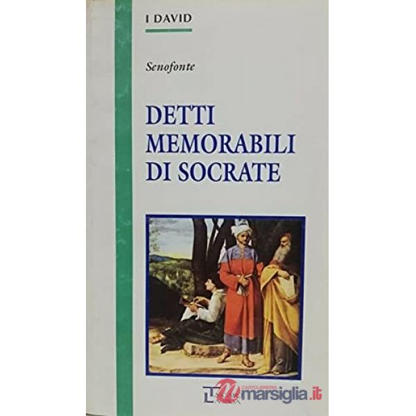 DETTI MEMORABILI DI SOCRATE
