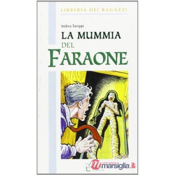 LA MUMMIA DEL FARAONE