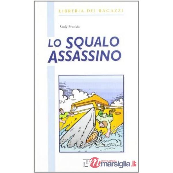 LO SQUALO ASSASSINO
