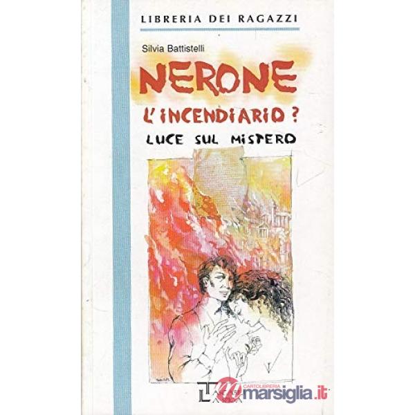 NERONE L'INCENDIARIO?