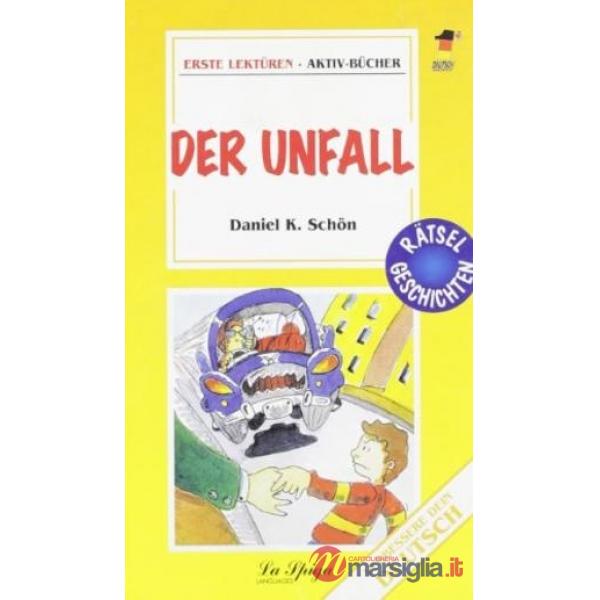 DER UNFALL