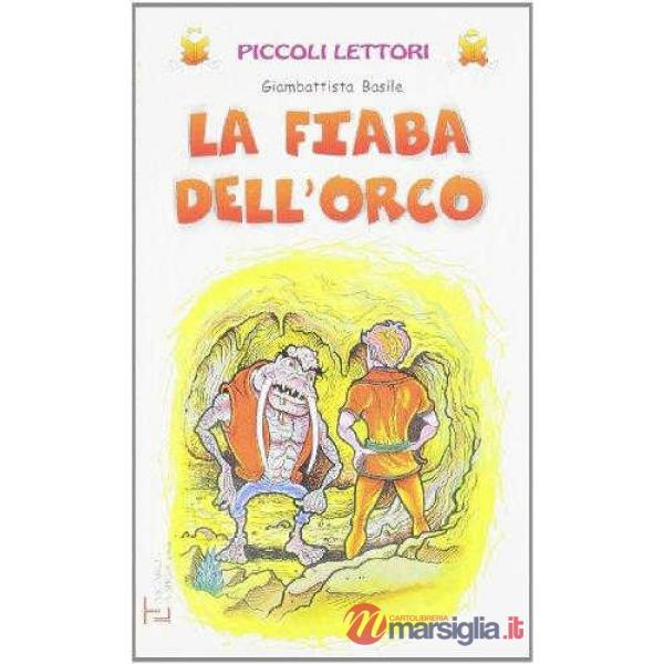 LA FIABA DELL'ORCO