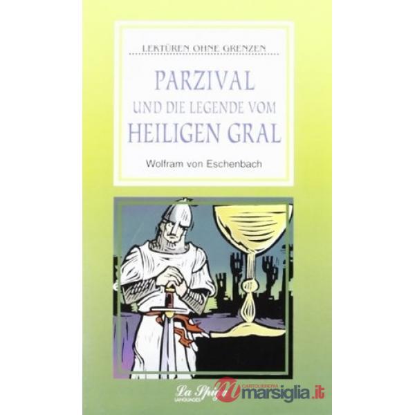 PARZIVAL UND DIE LEGENDE