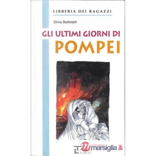 GLI ULTIMI GIORNI POMPEI