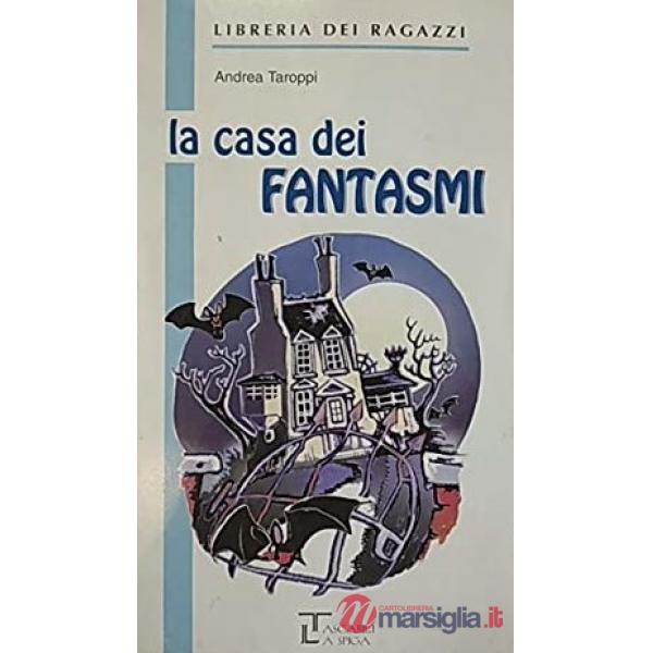 LA CASA DEI FANTASMI