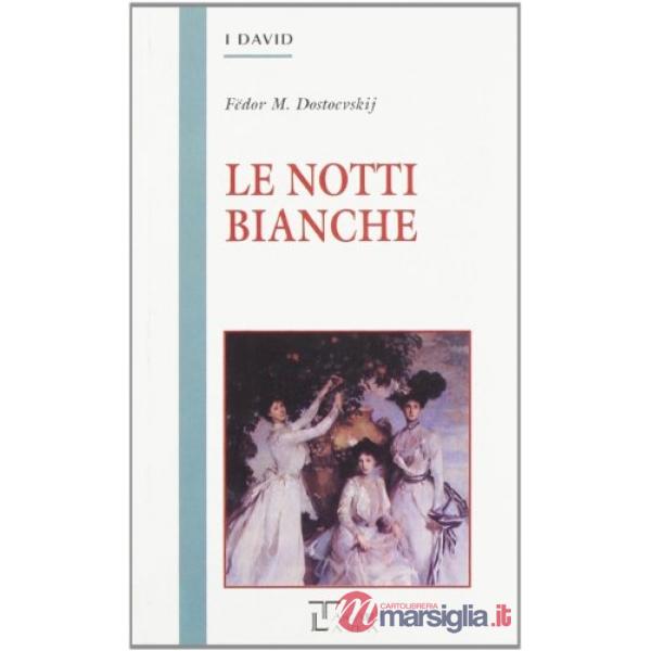 LE NOTTI BIANCHE