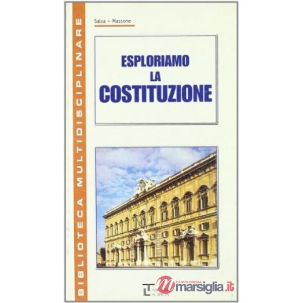 ESPLORIAMO LA COSTITUZIONE