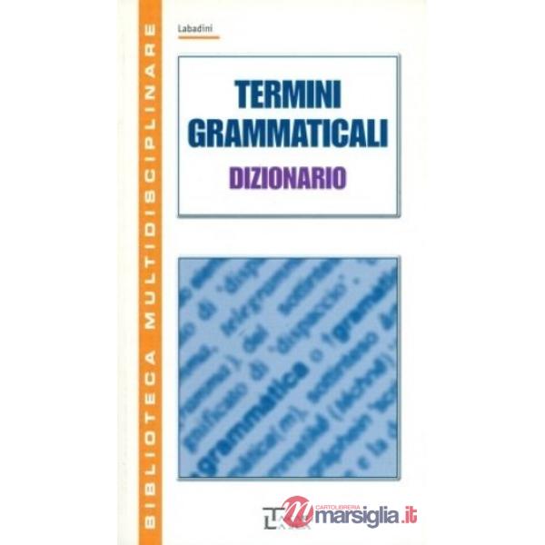 TERMINI GRAMMATICALI DIZIONARI