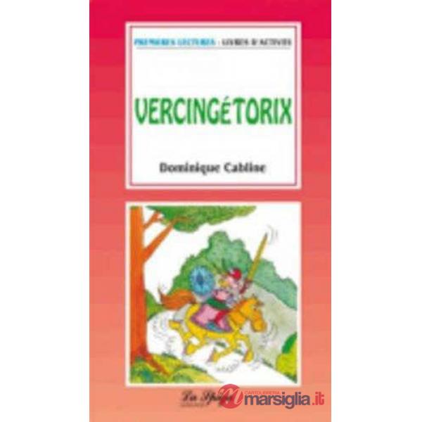 VERCINGETORIX LE CHEF DES GAU
