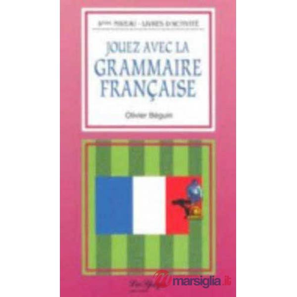 JOUEZ AVEC LA GRAMMAIRE FRANCA
