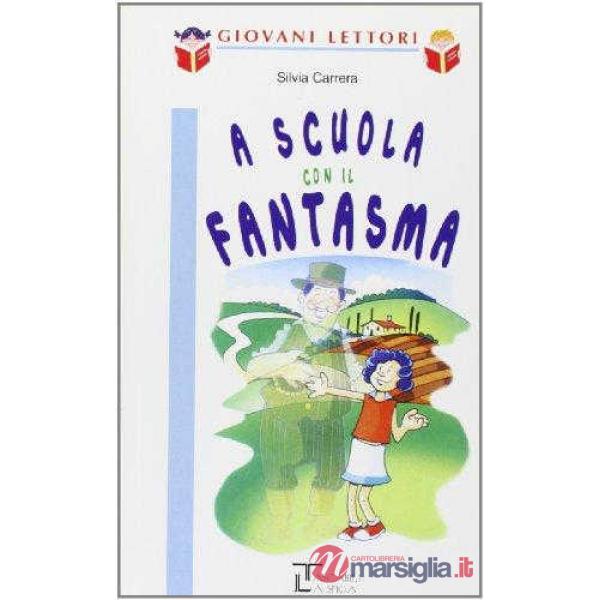 A SCUOLA CON IL FANTASMA