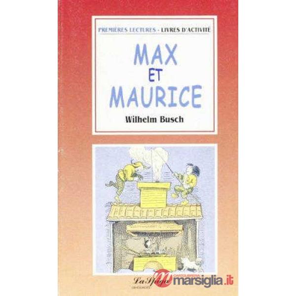 MAX ET MAURICE