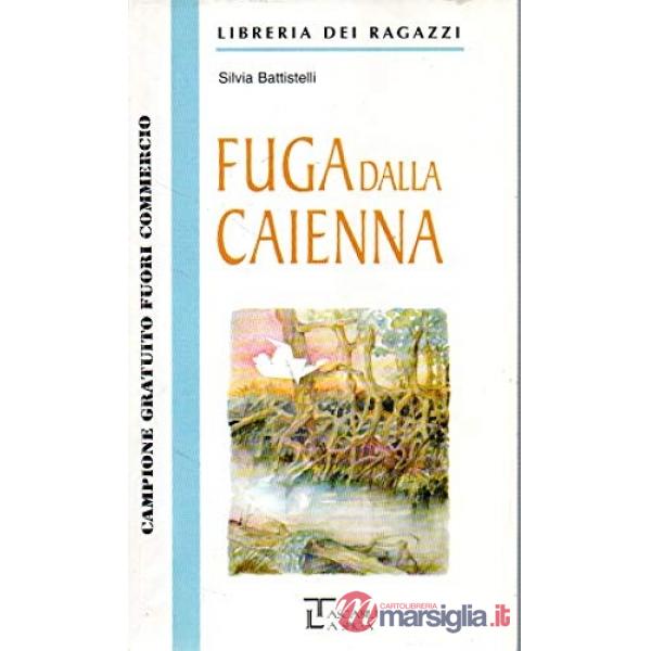 FUGA DALLA CAIENNA
