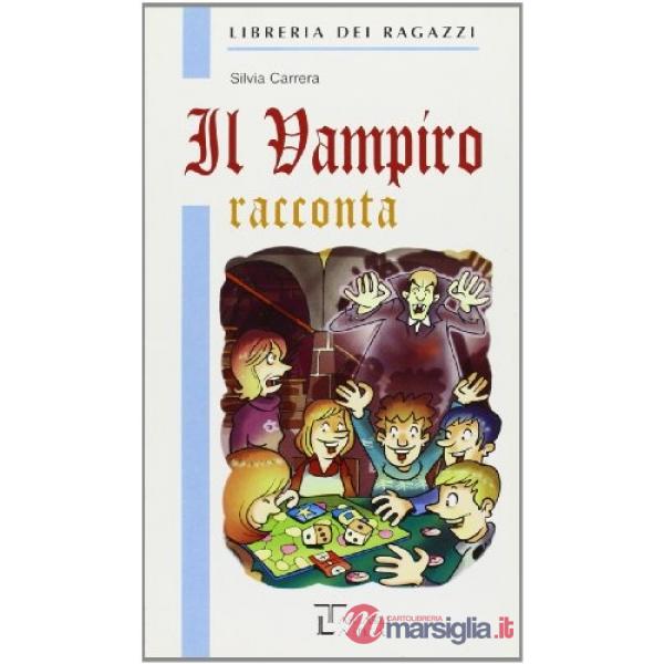 IL VAMPIRO - RACCONTA