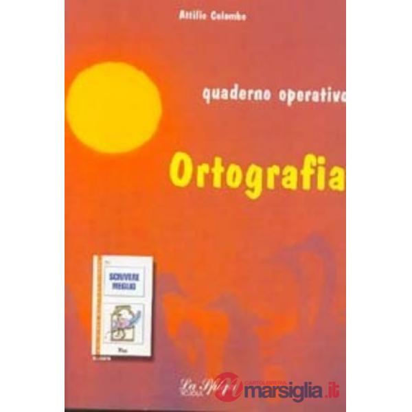 ORTOGRAFIA + SCRIVERE MEGLIO