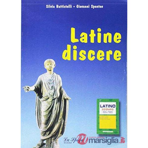 LATINE DISCERE + LATINO DIZIO
