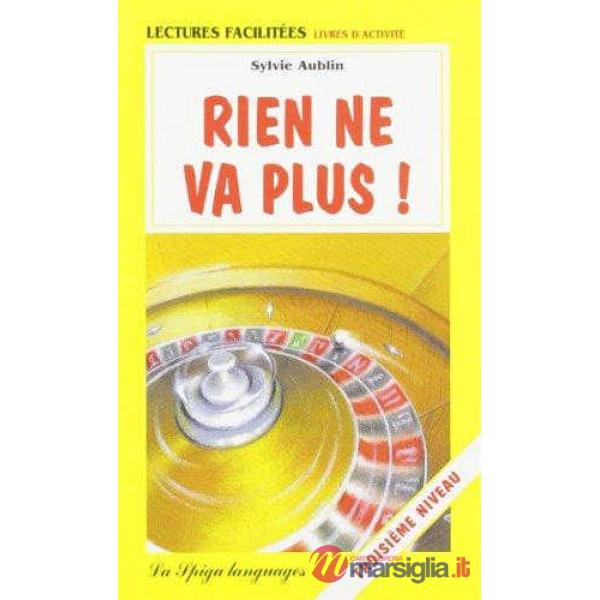 RIEN NE VA PLUS